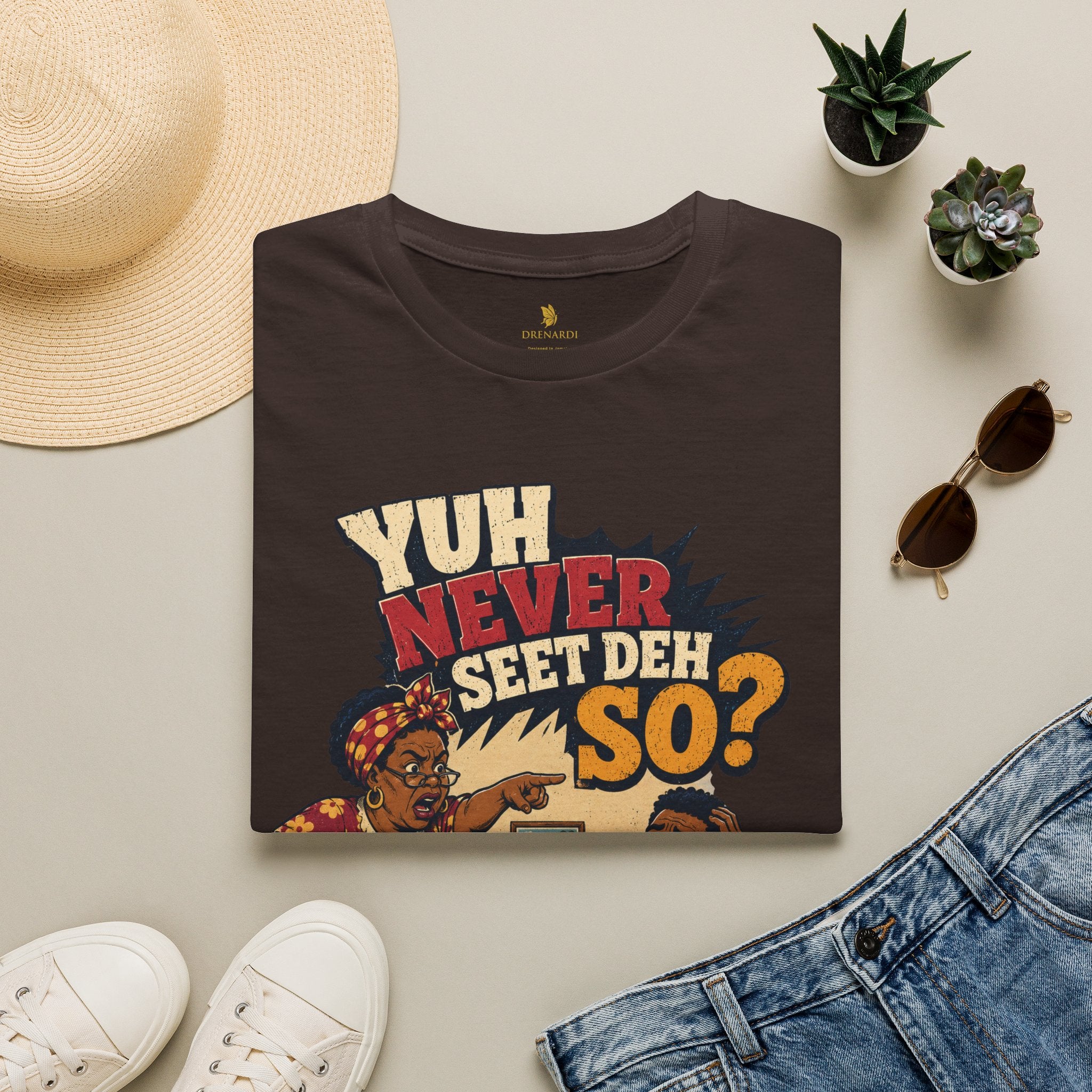 Yuh Never Seet Deh So T-Shirt