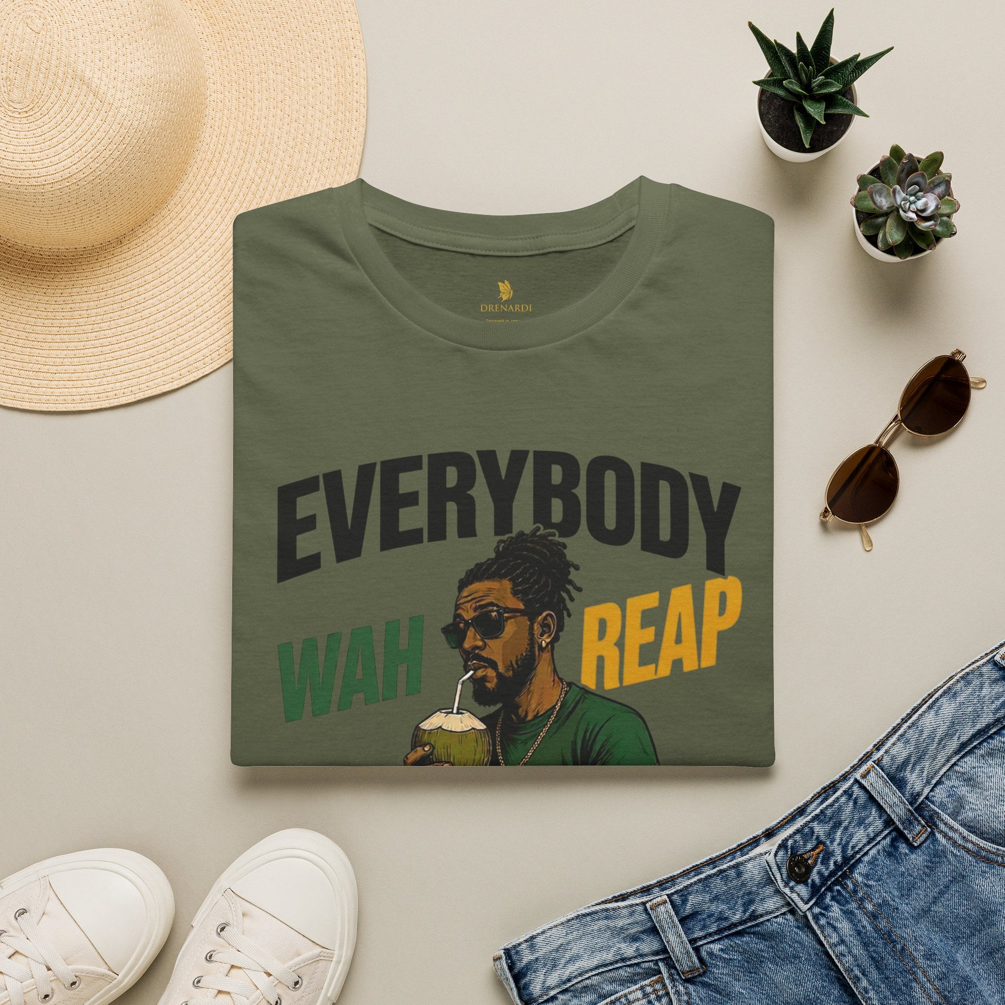 Everybody Wah Reap Nobody Wah Sow T-Shirt
