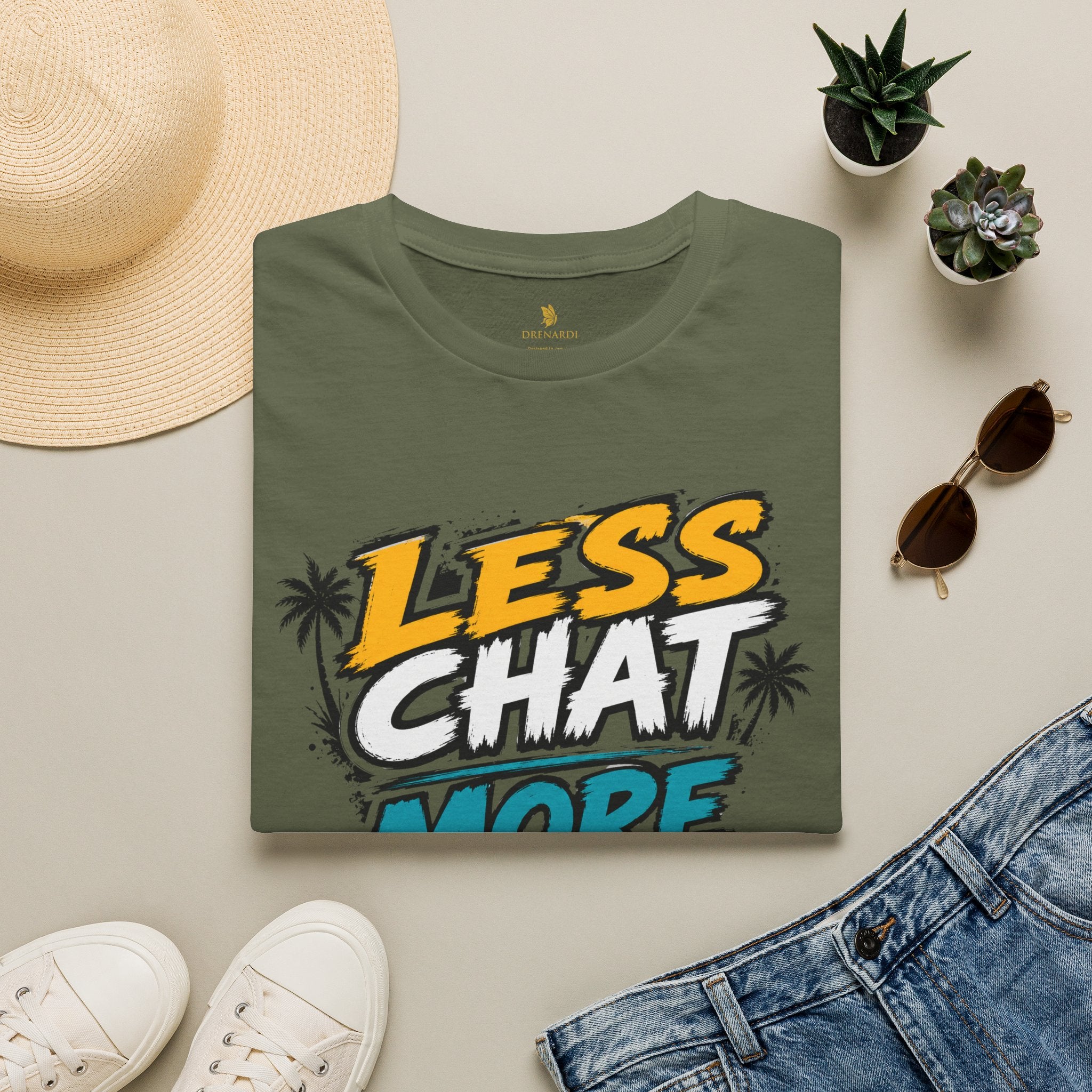 Less Chat More Wuk T-Shirt