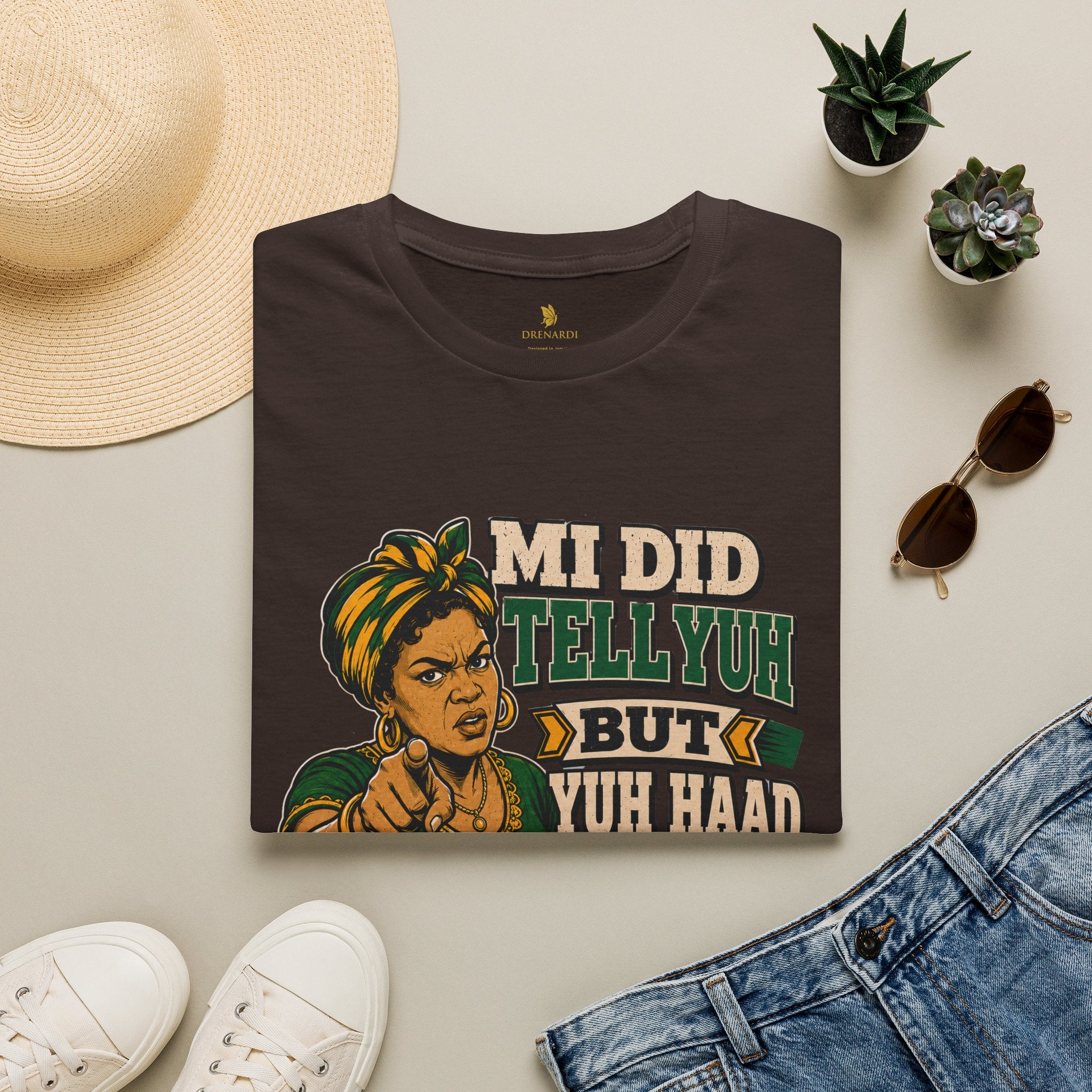 Mi Did Tell Yuh But Yuh Haad Ears T-Shirt