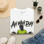 Ah Wah Duh Yuh Bro Gee T-Shirt