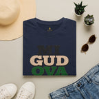 Mi Gud Ova Yah So T-Shirt
