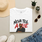 Neva Tell A Lie Believe Nuh Man T-Shirt