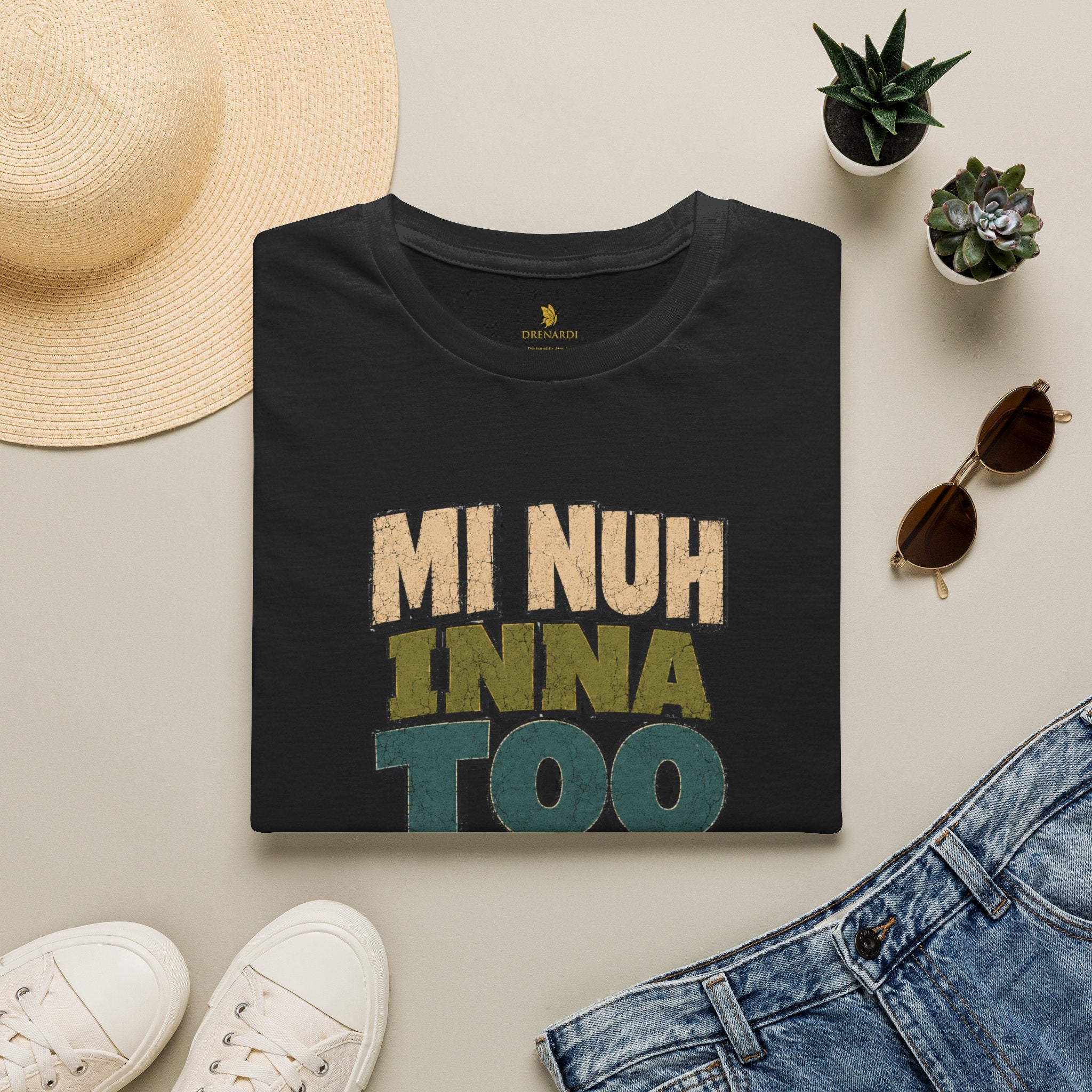 Mi Nuh Inna Too Much Chattins T-Shirt