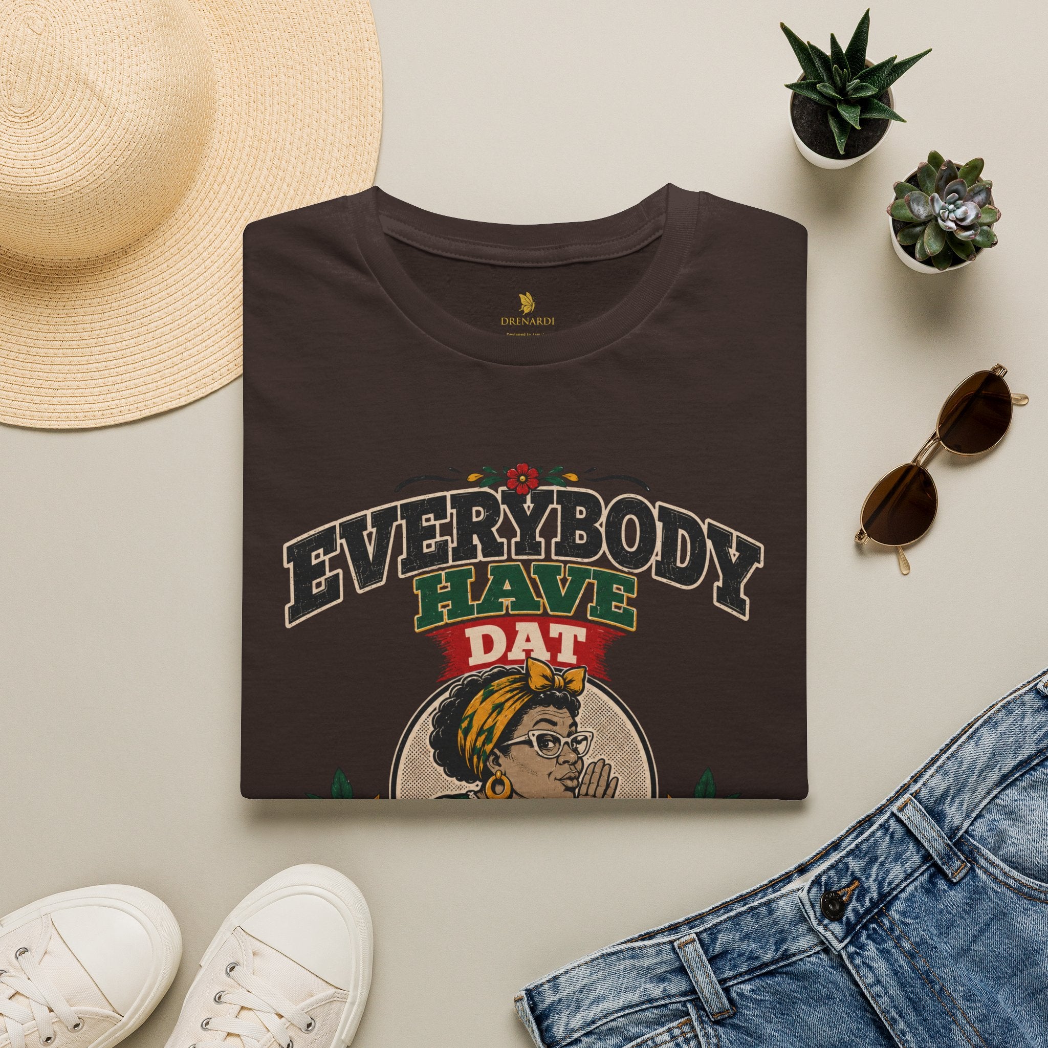 Everybody Have Dat One Aunty T-Shirt