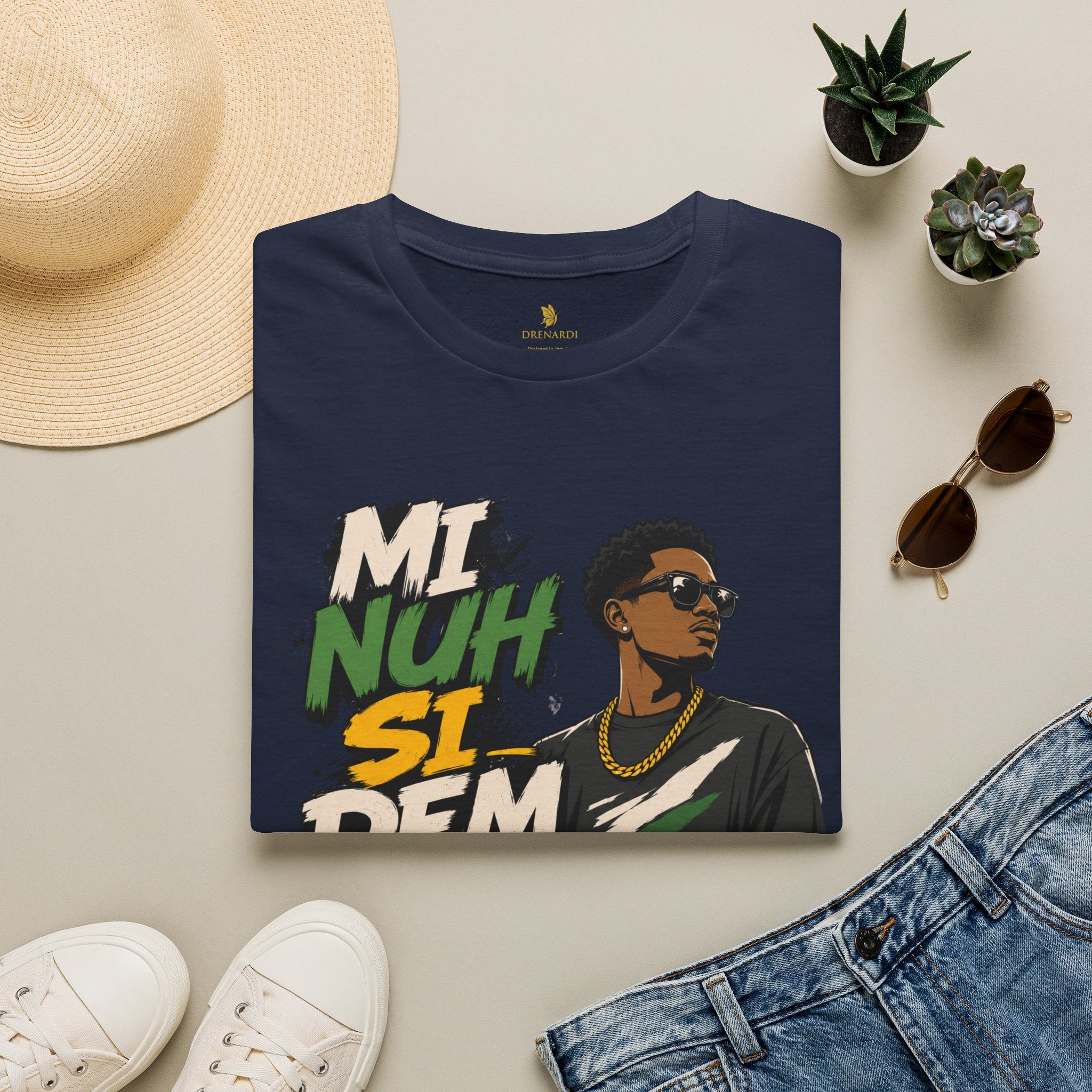 Mi Nuh Si Dem Dey T-Shirt