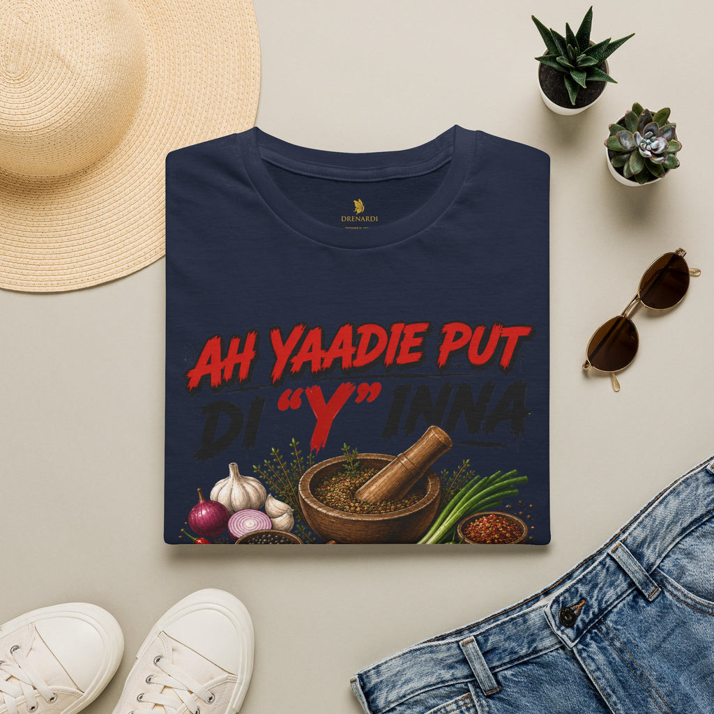 Ah Yaadie Put Di Y Inna Spicy T-Shirt