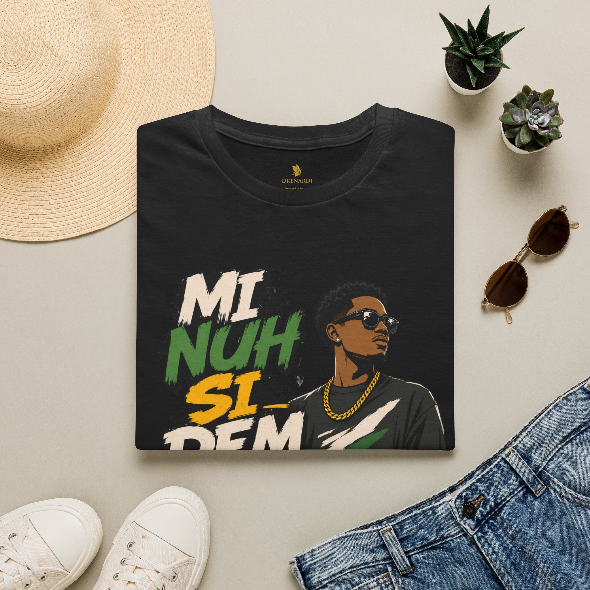 Mi Nuh Si Dem Dey T-Shirt