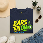 Ears Tun On Brain Loc Off T-Shirt