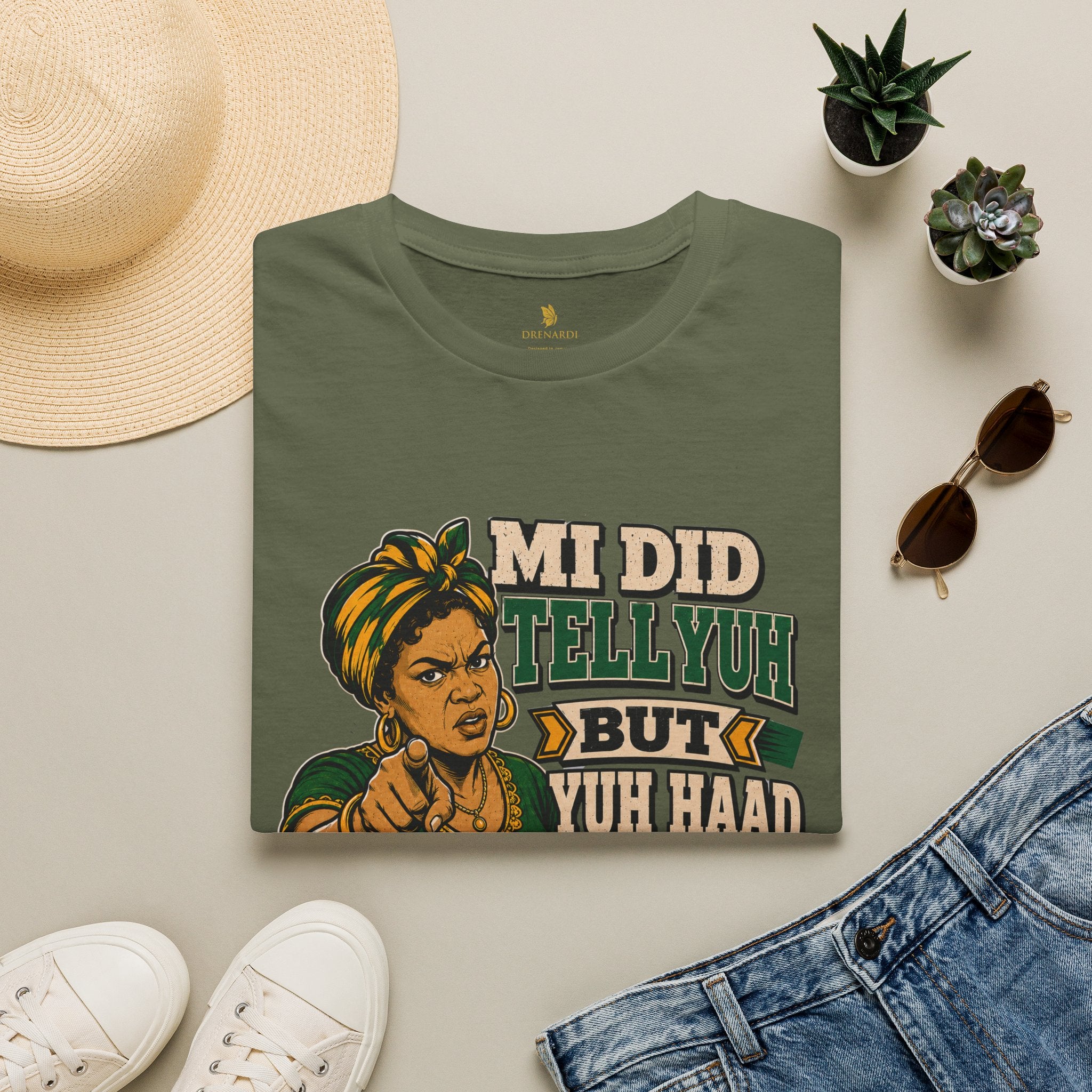 Mi Did Tell Yuh But Yuh Haad Ears T-Shirt