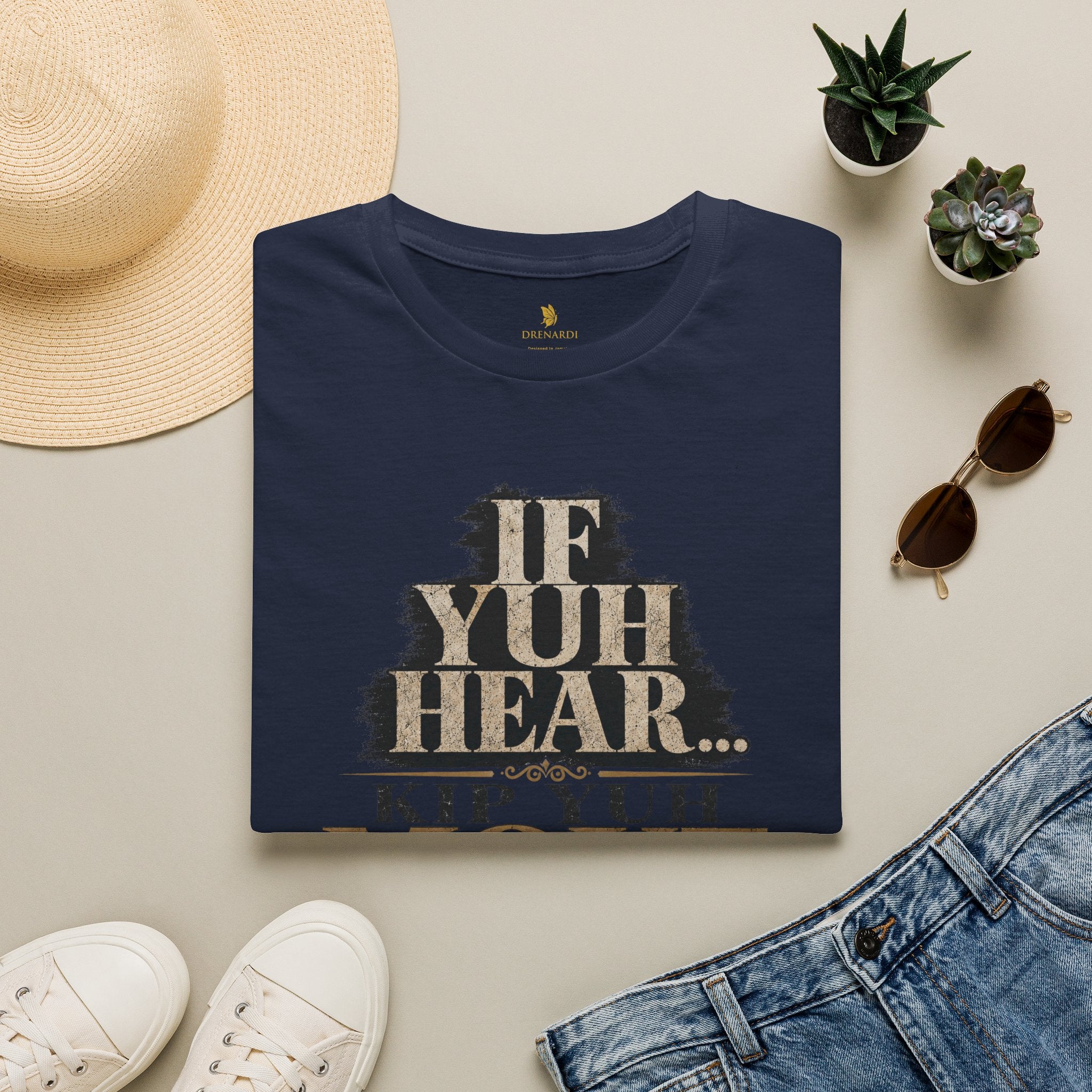If Yuh Hear Kip Yuh Mout T-Shirt