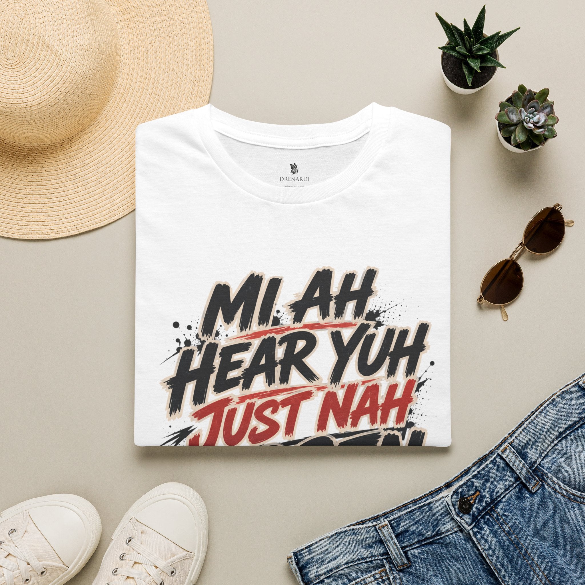 Mi Ah Hear Yuh Jus Nah Lissen T-Shirt
