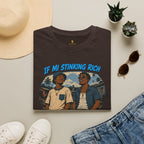 If Mi Stinking Rich Yuh Cyah Kno Dat Papa T-Shirt