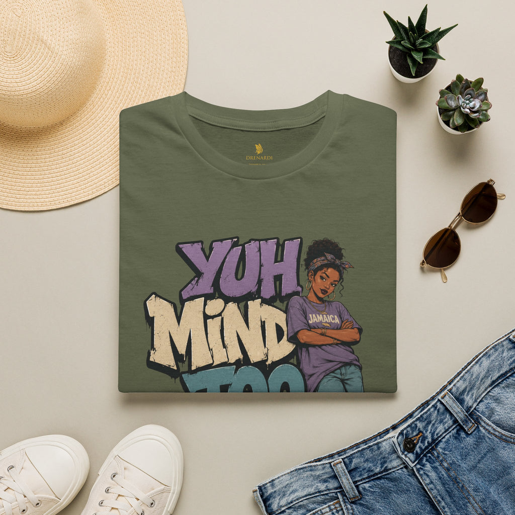 Yuh Mind Too Smutty T-Shirt