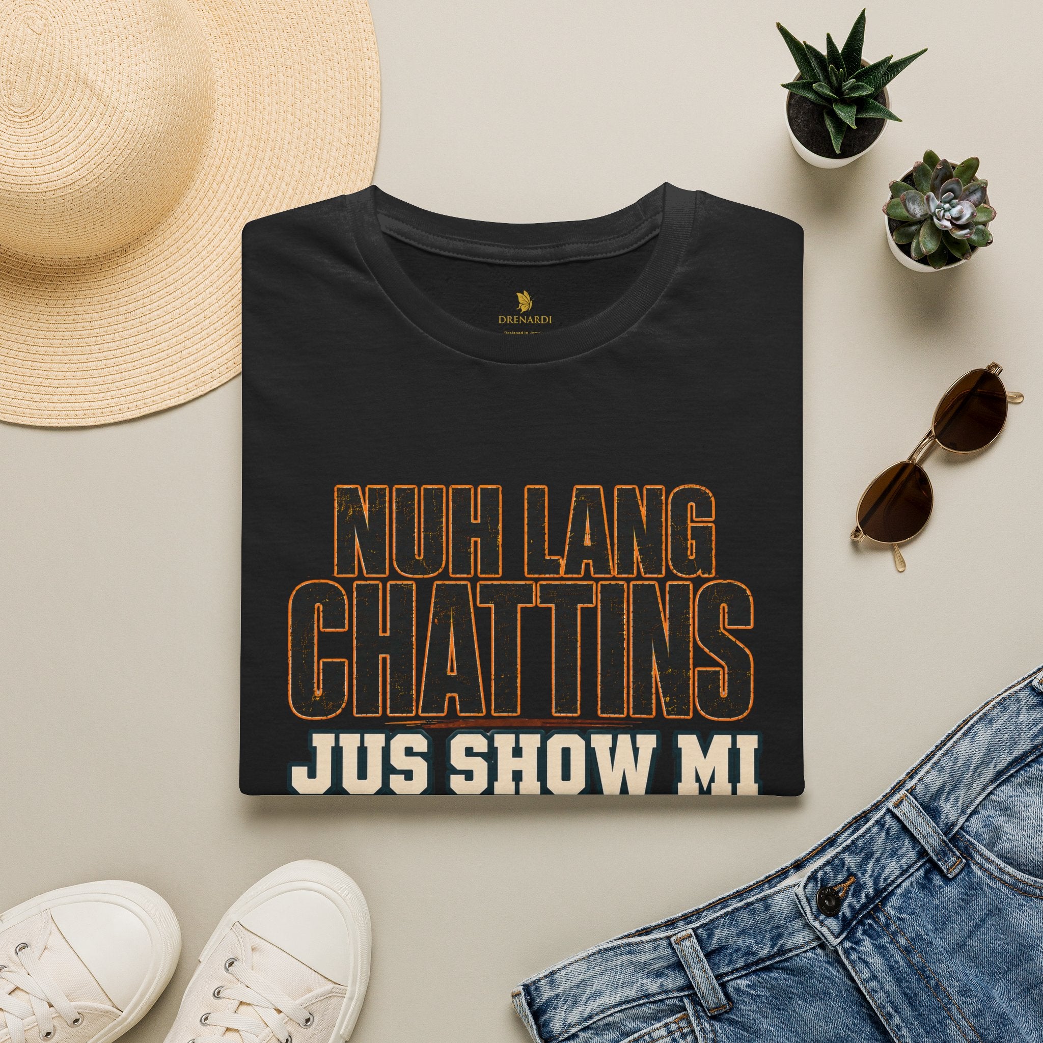 Nuh Lang Chattins Jus Show Mi Di Pree T-Shirt