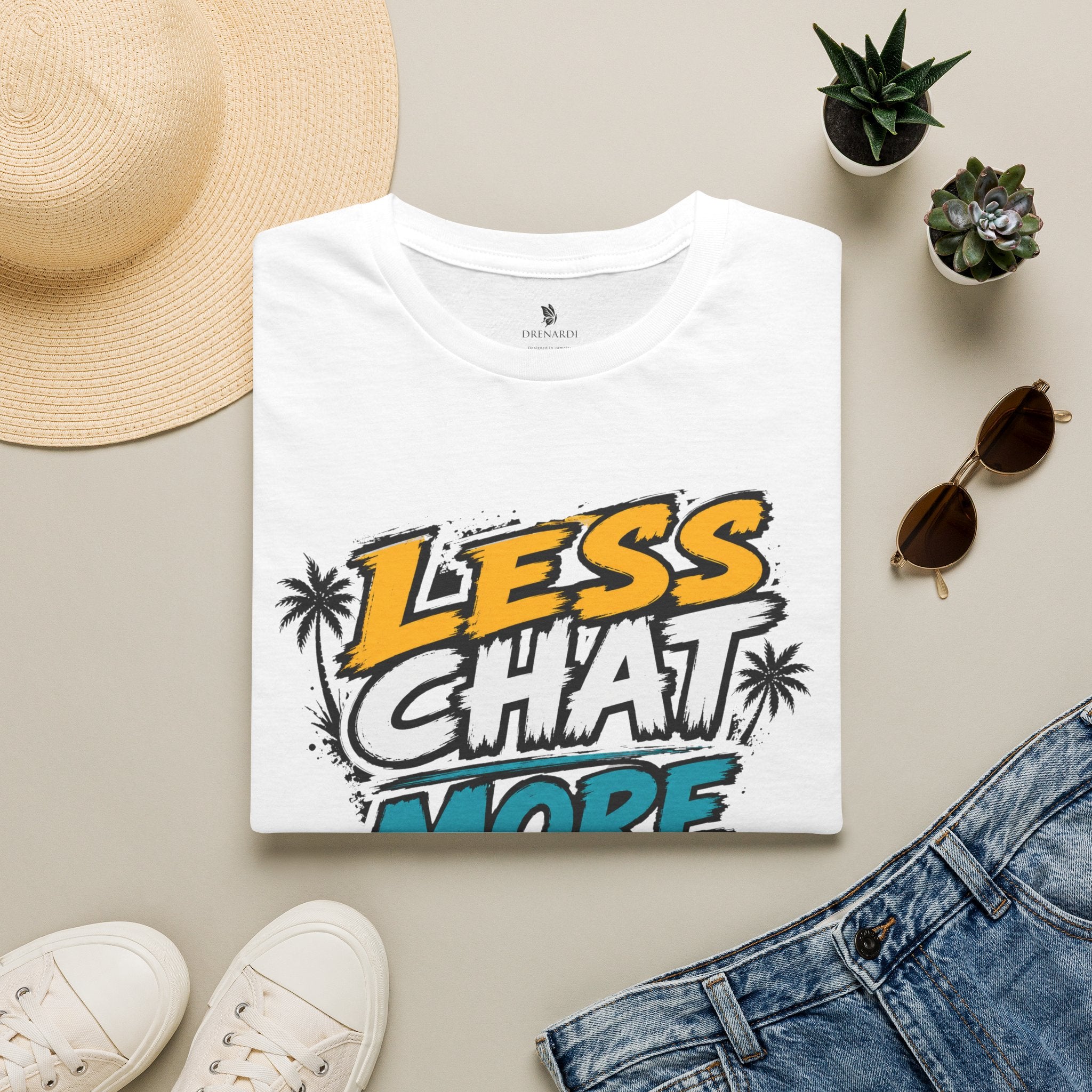 Less Chat More Wuk T-Shirt