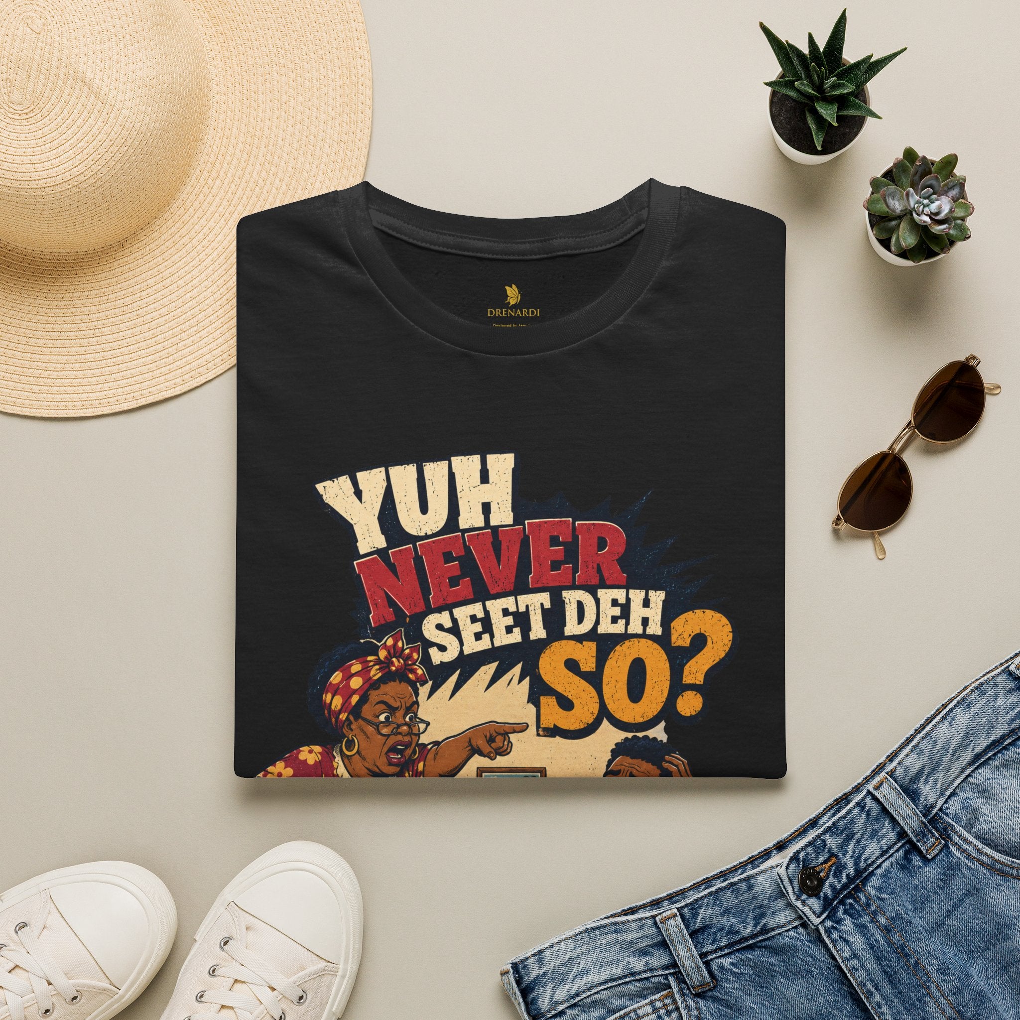 Yuh Never Seet Deh So T-Shirt