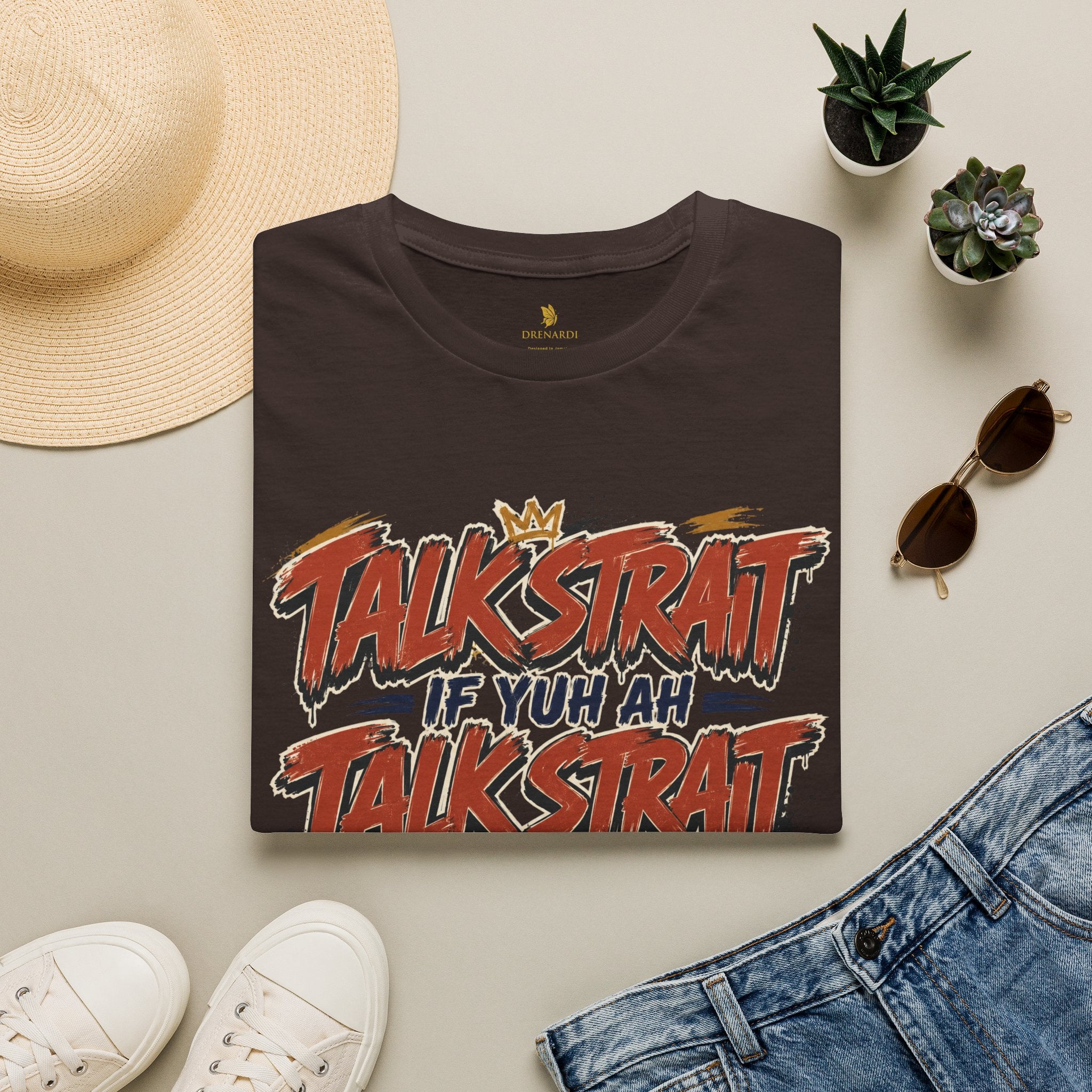 Talk Strait If Yuh Ah Talk Strait T-Shirt